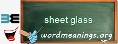 WordMeaning blackboard for sheet glass